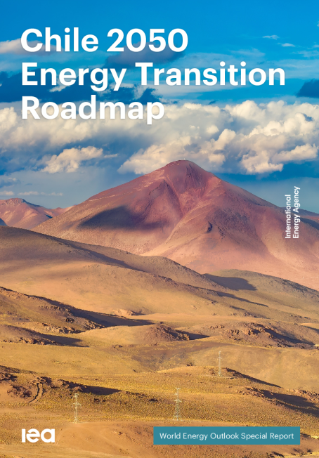世界能源展望特别报告：智利2050能源转型路线图
