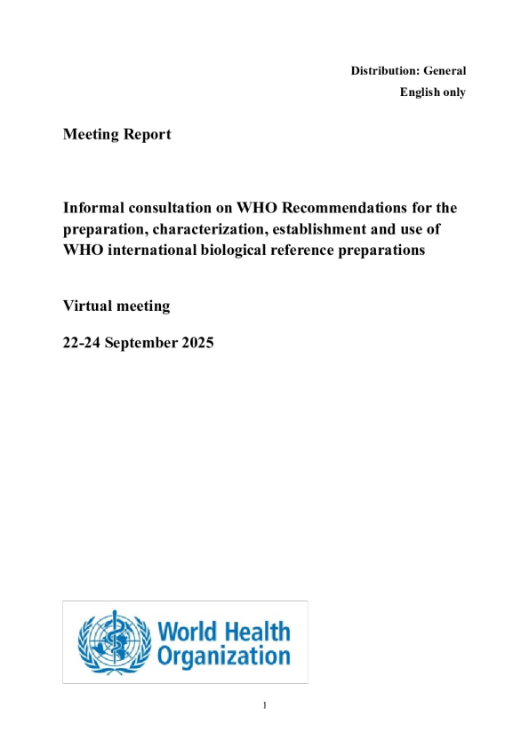 会议报告：关于世界卫生组织关于世界卫生组织国际生物参考制剂的制备、鉴定、建立和使用的建议的非正式协商，虚拟会议