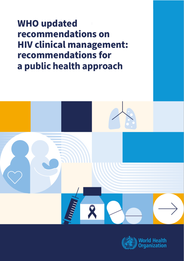 世界卫生组织更新了关于艾滋病毒临床管理的建议：关于公共卫生方法的建议