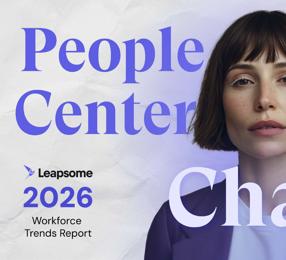 以人为本 变革的中心 2026劳动力趋势报告