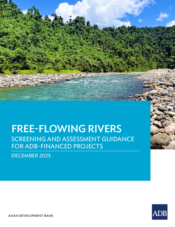 自由流动的河流：亚行资助项目的筛选和评估指南