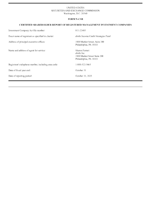 abrdn Income Credit Strategies Fund Pfd 2025年度报告