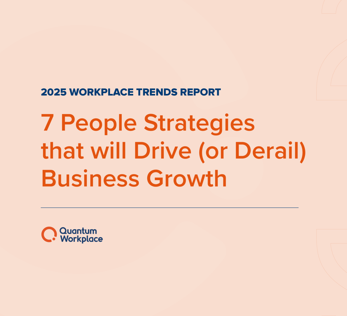 2025年职场趋势报告：驱动（或阻碍）业务增长的七项人才战略