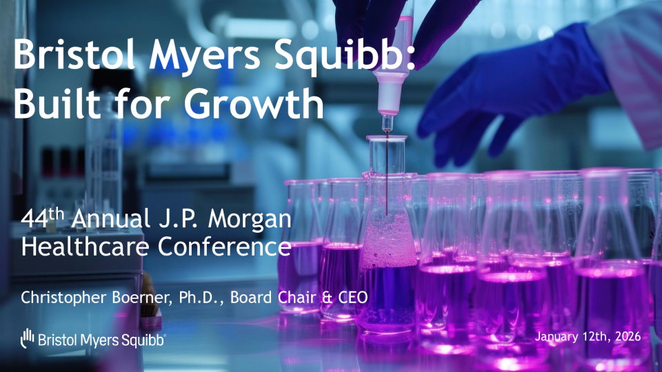 百时美施贵宝：为增长而建——第44届摩根大通医疗健康年会