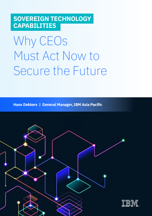 2025数字技术自主能力：时不我待, CEO 采取行动以确保未来白皮书