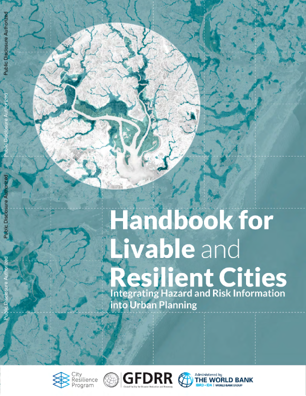 宜居和有弹性城市手册：将危害和风险信息纳入城市规划（英）2025
