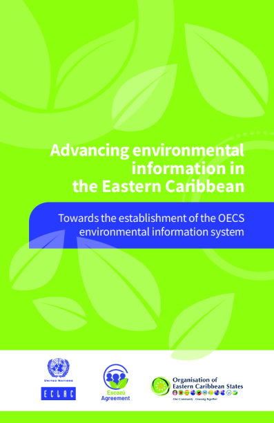 推进东加勒比地区的环境信息：建立东加勒比国家组织环境信息系统（英）