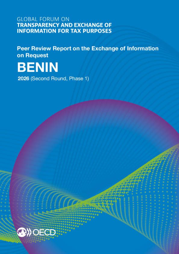税务透明度和信息交换全球论坛：贝宁2026年（第二轮，第一阶段）：关于应要求交换信息的同行审议报告