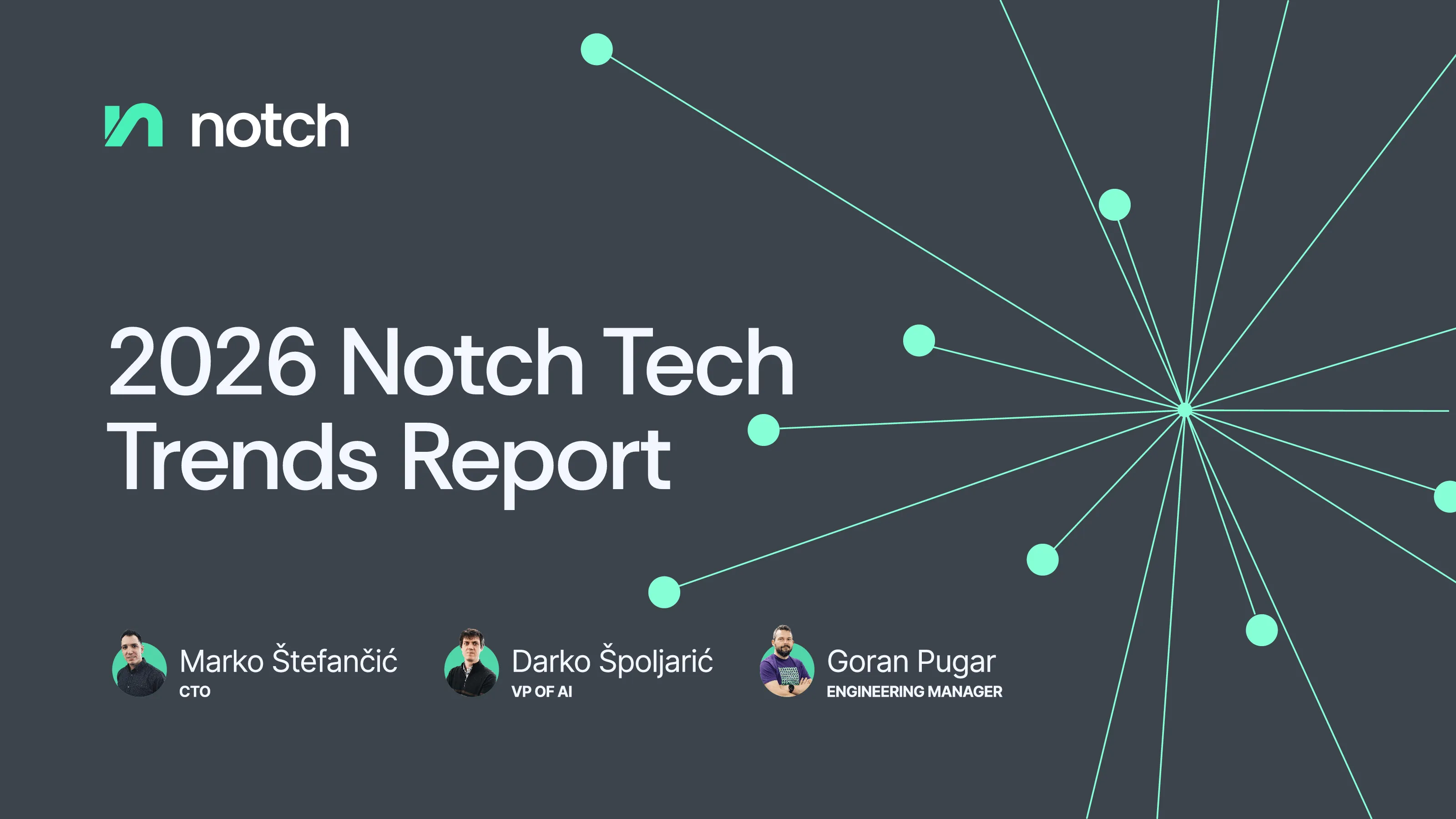 2026 Notch Tech趋势报告