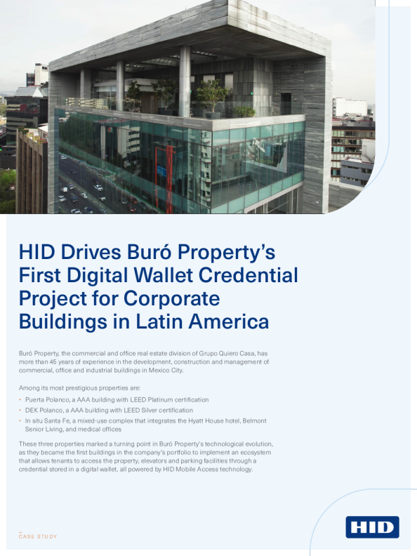Case Study: HID Powers Buró Property's First Latin America Corporate Building Digital Wallet Certificate Project