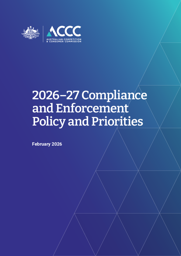 Australia: ACCC 2026-27 Compliance and Enforcement Priorities