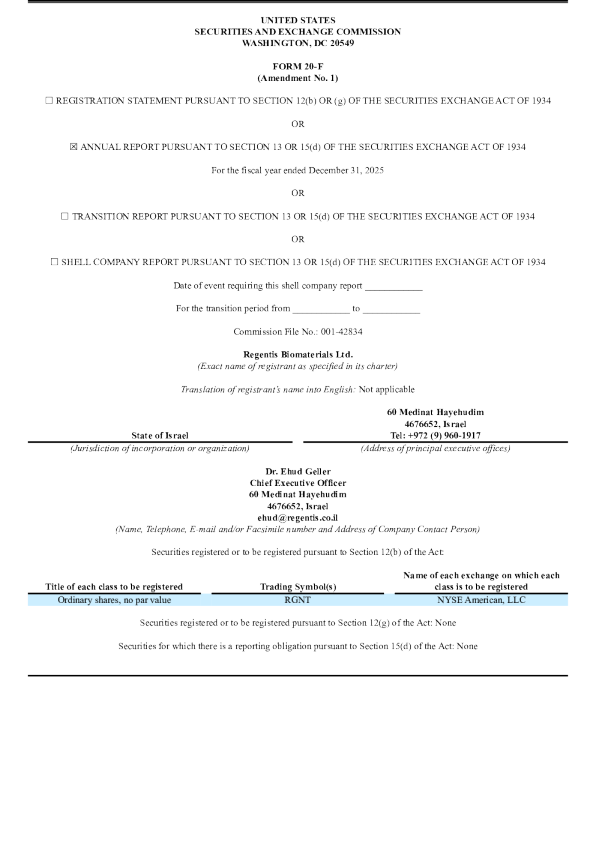 Regentis Biomaterials Ltd 2026年年度报告和过渡报告