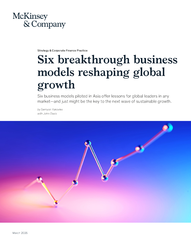 重塑全球增长的六大突破性商业模式