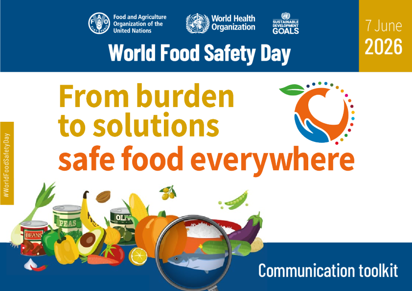 2026年世界食品安全日：从负担到解决方案——世界各地的安全食品