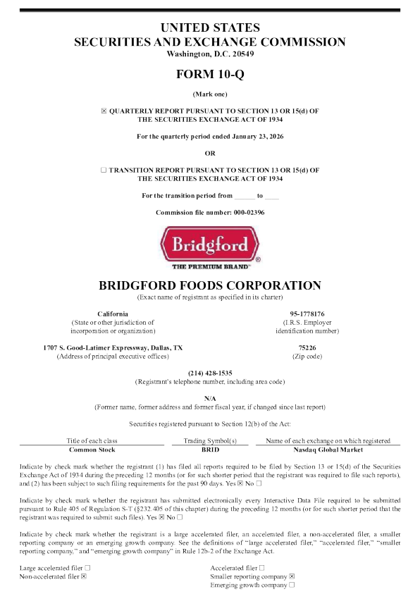 Bridgford Foods Corp 2026年季度报告