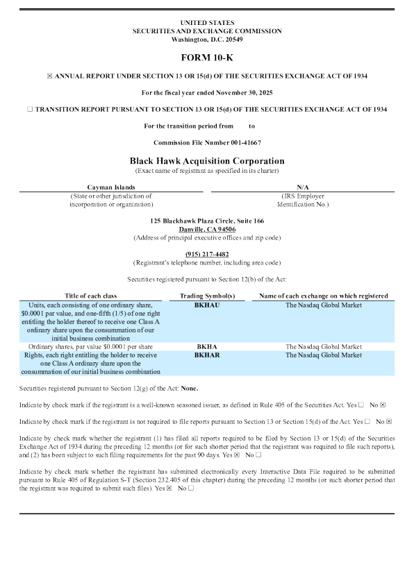Black Hawk Acquisition Corp 2025年度报告