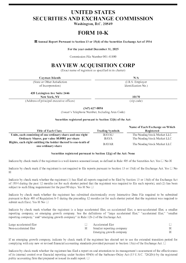 Bayview Acquisition Corp 2025年度报告