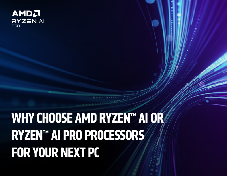 为什么选择AMD Ryzen AI或Ryzen AI PRO处理器？