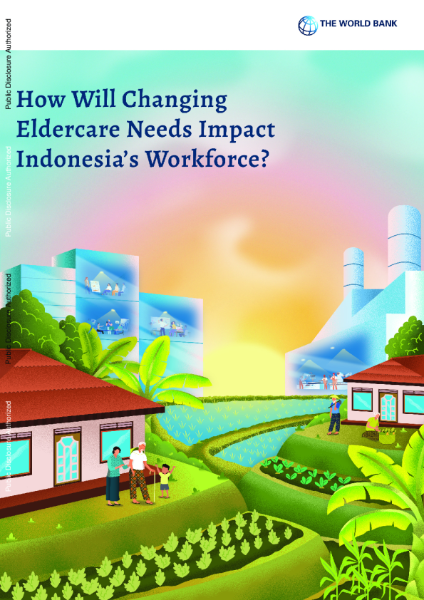 老年护理需求的变化将如何影响印尼的劳动力？（英）2026