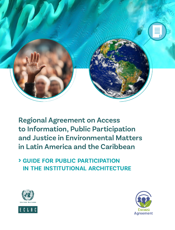 拉丁美洲和加勒比在环境问题上获得信息、公众参与和司法的区域协定：公众参与体制架构指南（英）2026