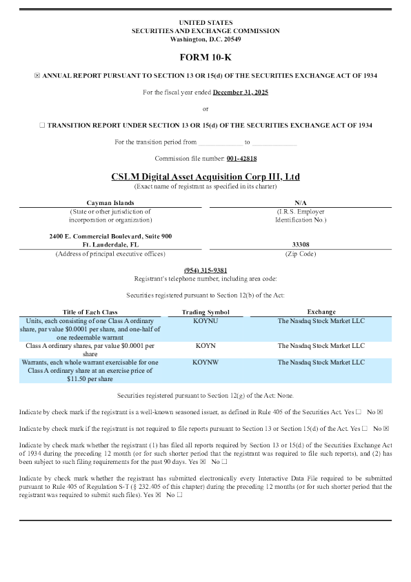 CSLM Digital Asset Acquisition Corp III Ltd-A 2025年度报告