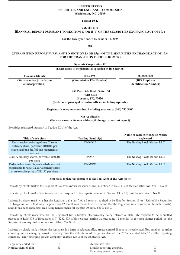 Dynamix Corp III-A 2025年度报告
