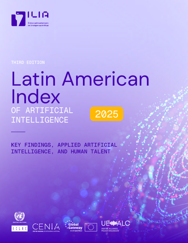 2025年拉丁美洲人工智能指数（ILIA）关键发现、应用人工智能和人才（英）2026