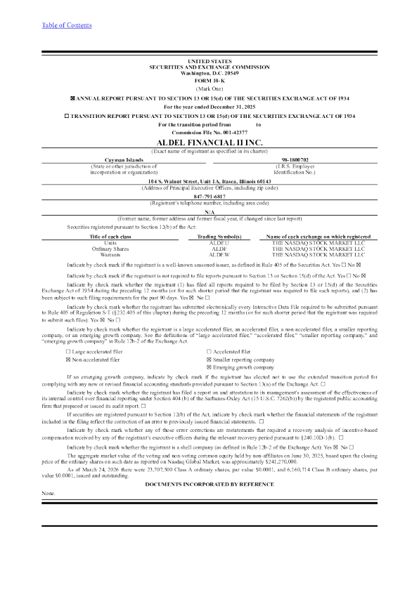 Aldel Financial II Inc-A 2025年度报告