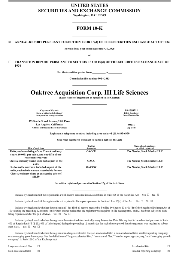 Oaktree Acquisition Corp III Life Sciences-A 2025年度报告
