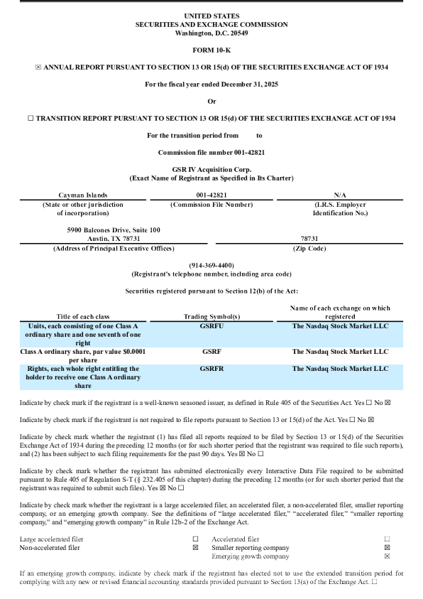 GSR IV Acquisition Corp-A 2025年度报告