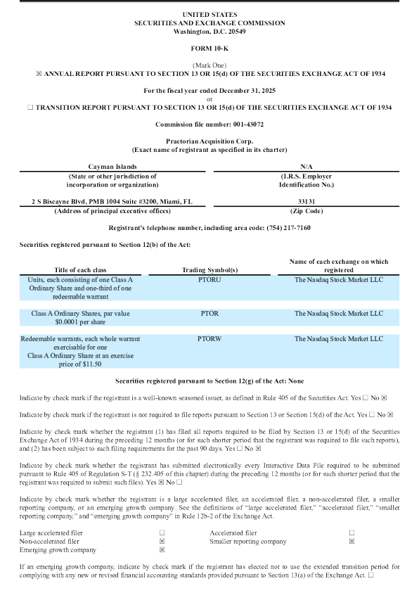 Praetorian Acquisition Corp-A 2025年度报告