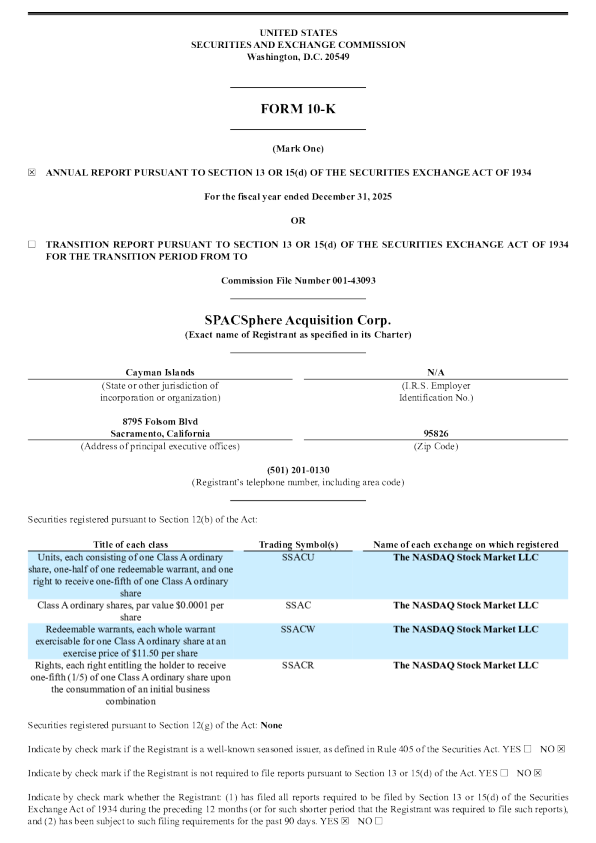 SPACSphere Acquisition Corp-A 2025年度报告