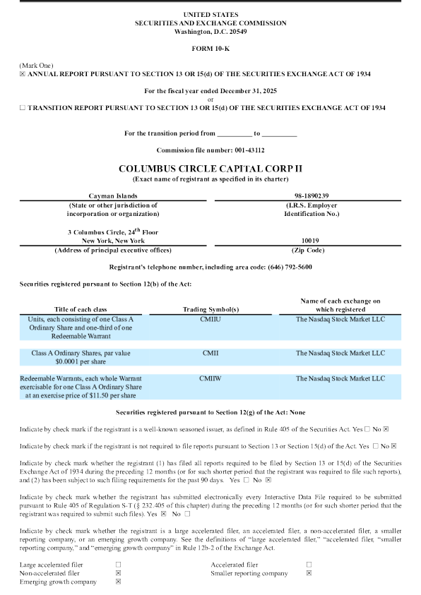 Columbus Circle Capital Corp II-A 2025年度报告