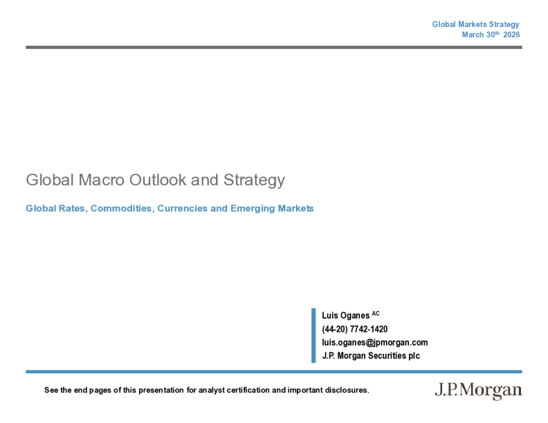 全球宏观展望与策略：全球利率、大宗商品、外汇与新兴市场