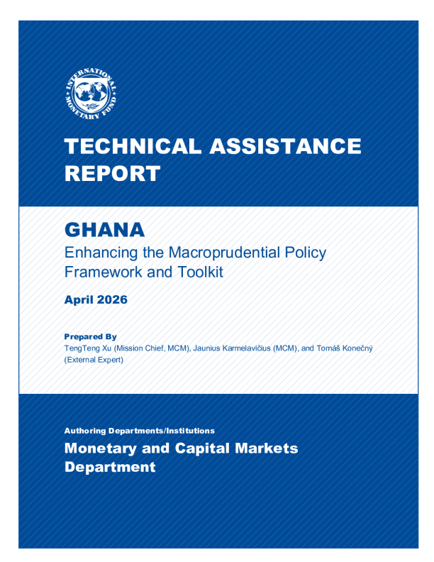 加纳：加强宏观审慎政策框架和工具包的技术援助报告（英）
