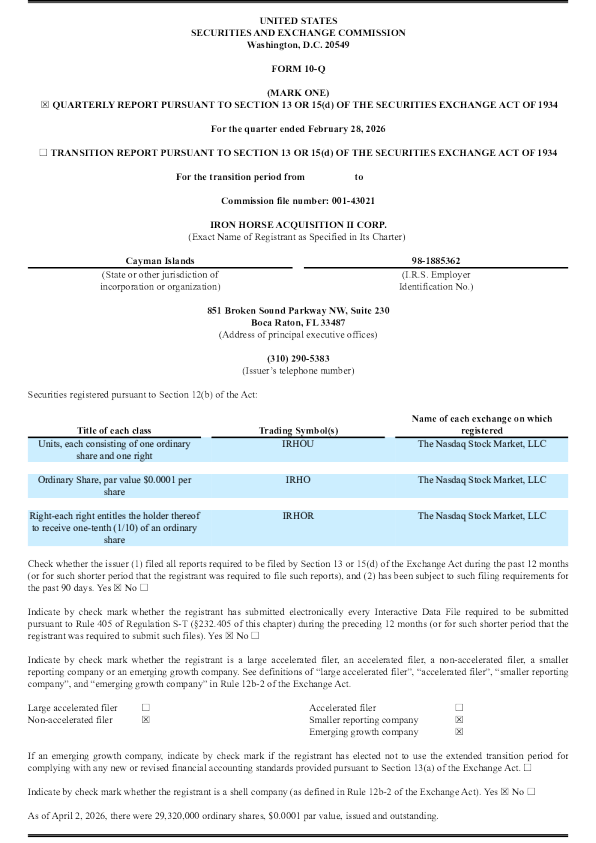 Iron Horse Acquisition II Corp 2026年季度报告