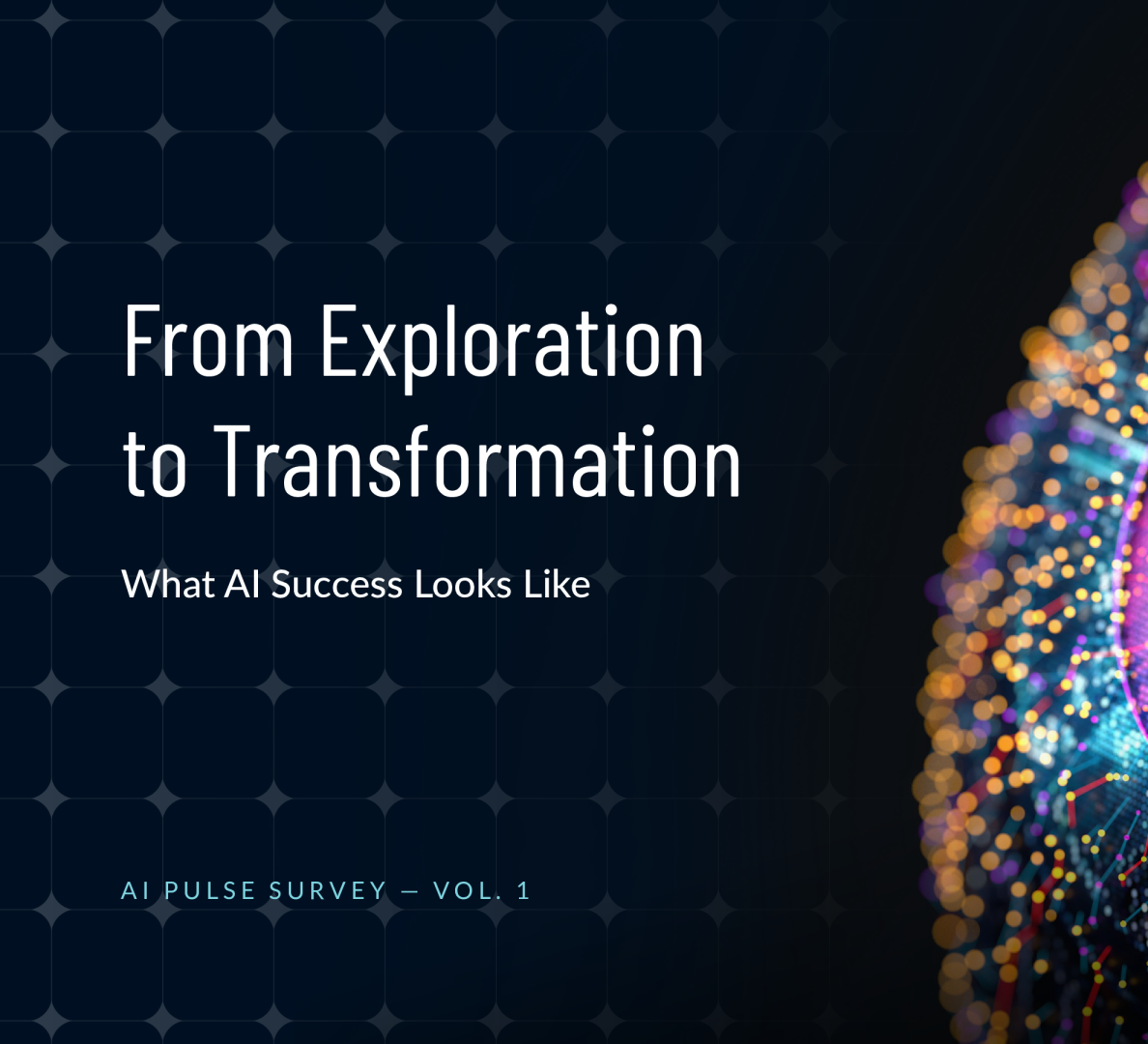 2025 AI脉搏调查报告：从探索迈向转型（第一卷）