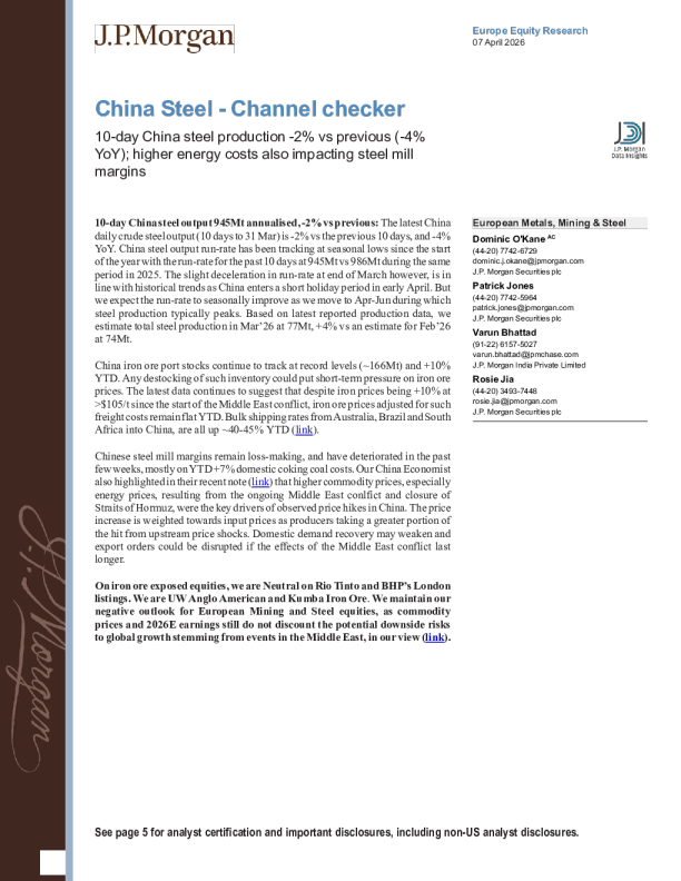 中国钢铁10天产量环比下降2%（同比下降4%）；能源成本上升亦影响钢厂利润率