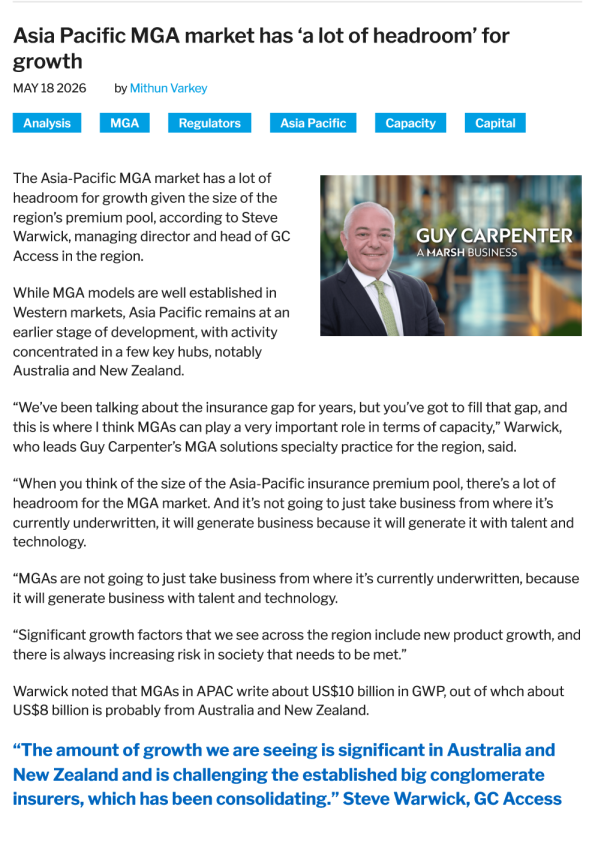 Interview: Guy Carpenter's Steve Warwick described the \"space\" for growth in the MGA market in the Asia-Pacific region.