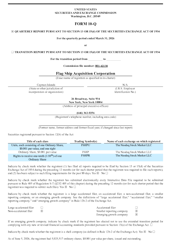 Flag Ship Acquisition Corp 2026年季度报告