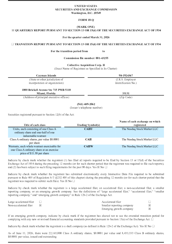 Collective Acquisition Corp II-A 2026 Quarterly Report