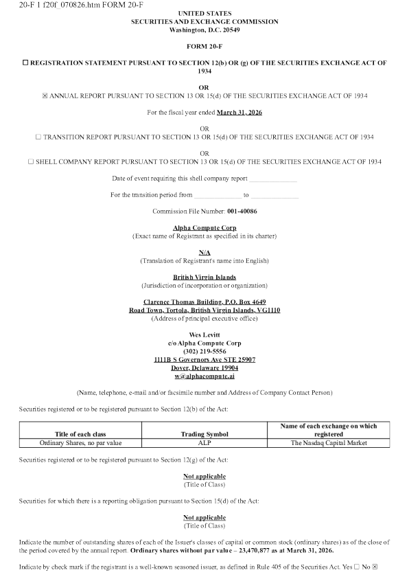 Alpha Compute Corp 2026年年度报告和过渡报告