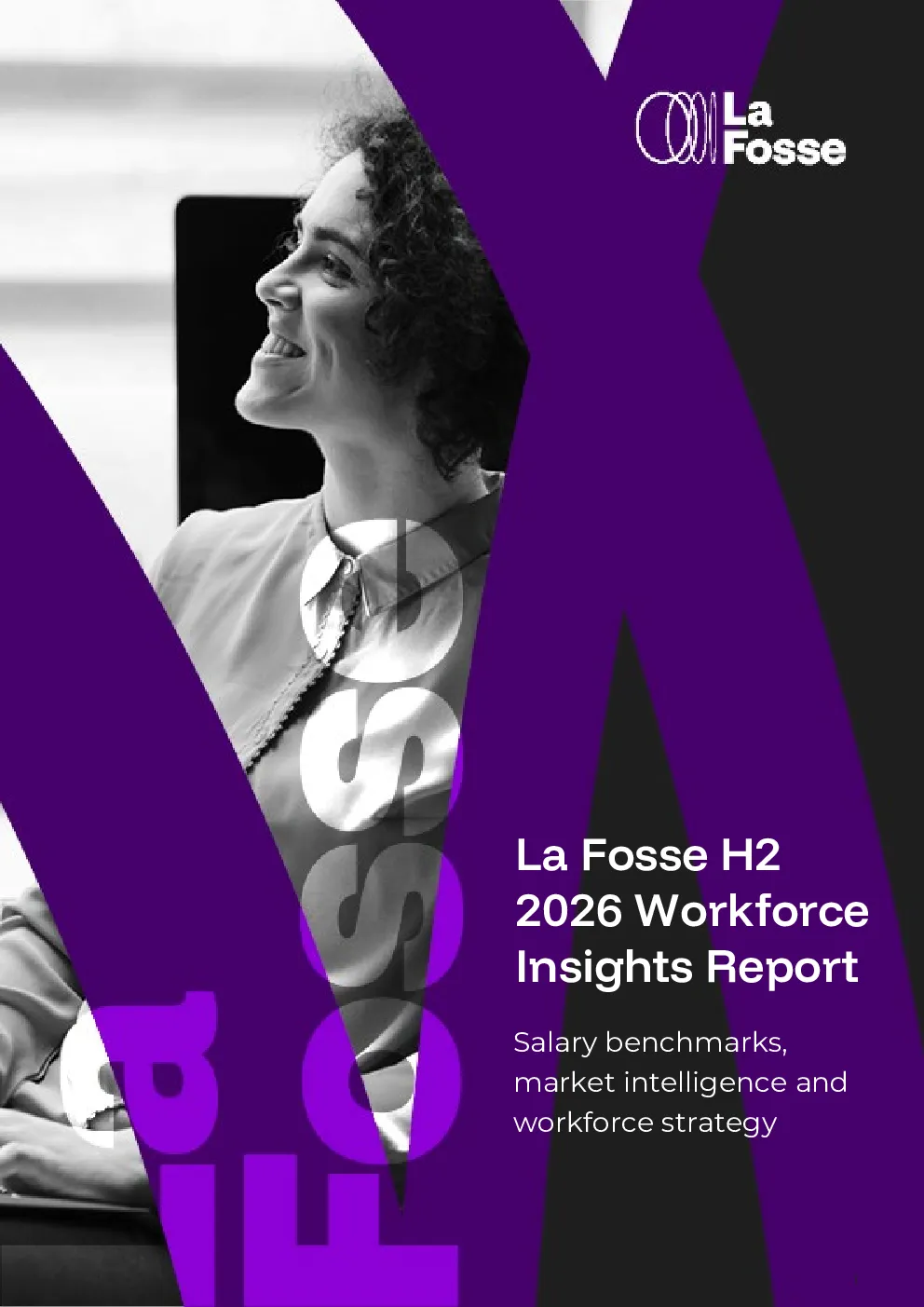 La Fosse H2 2026人力洞察报告：薪资基准、市场情报与人力战略