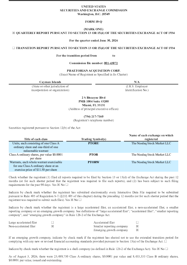 Praetorian Acquisition Corp-A 2026年季度报告