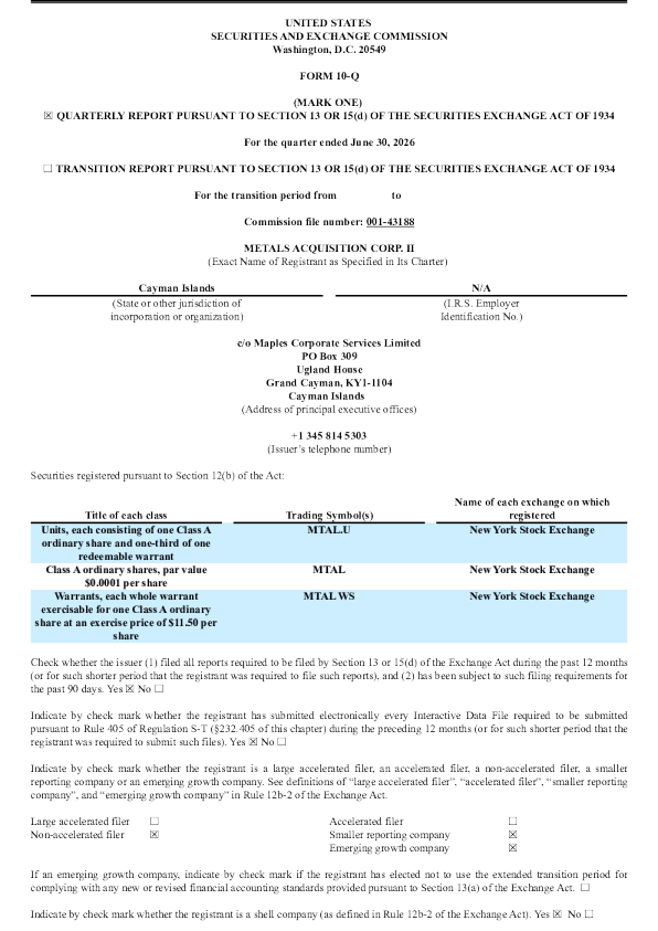 Metals Acquisition Corp II-A 2026年季度报告