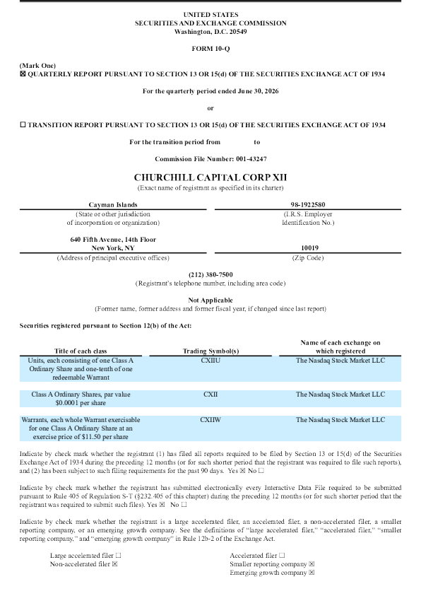 Churchill Capital Corp XII-A 2026年季度报告
