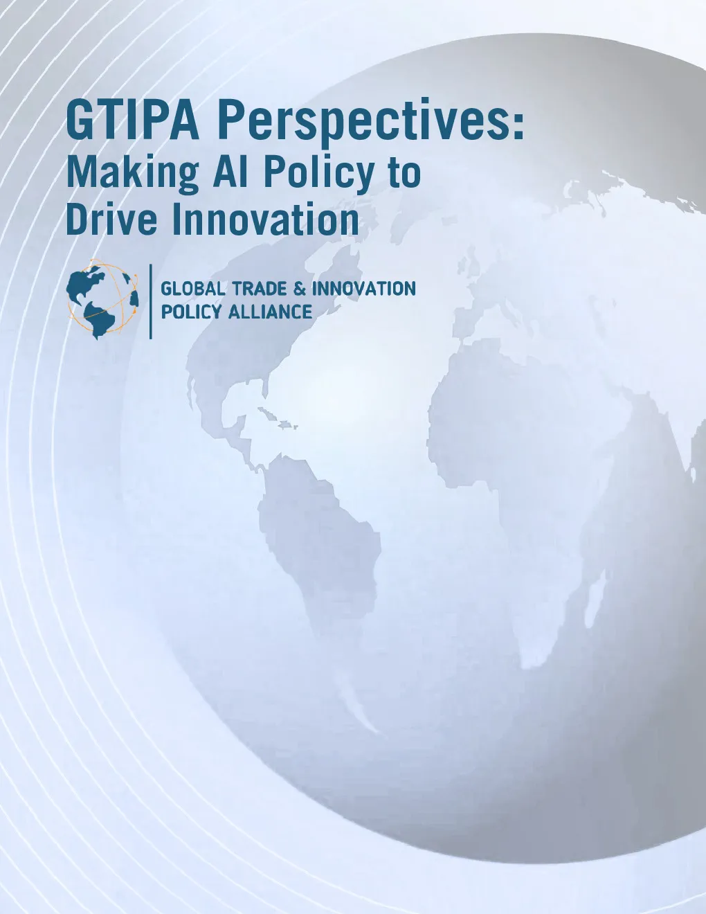 GTIPA观点：制定人工智能政策以推动创新