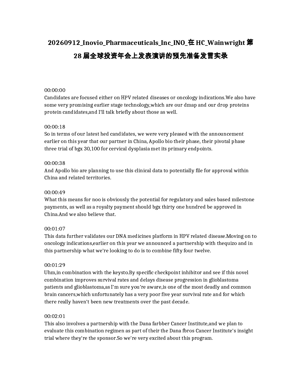 
Inovio Pharmaceuticals Inc (INO) 在 HC Wainwright 第 28 届全球投资年会上发表演讲的预先准备发言实录