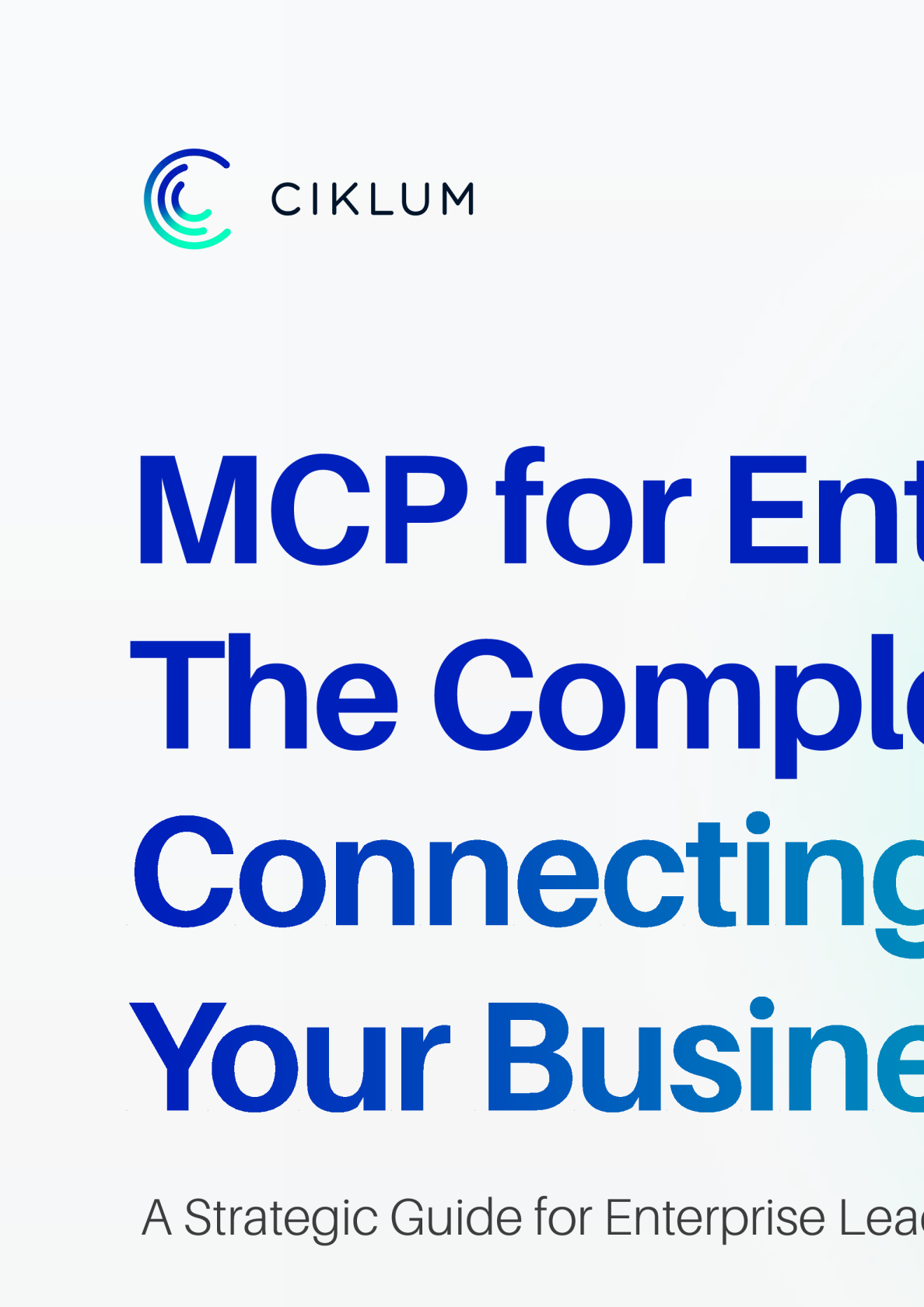企业级MCP完整指南：打通AI与企业业务数据