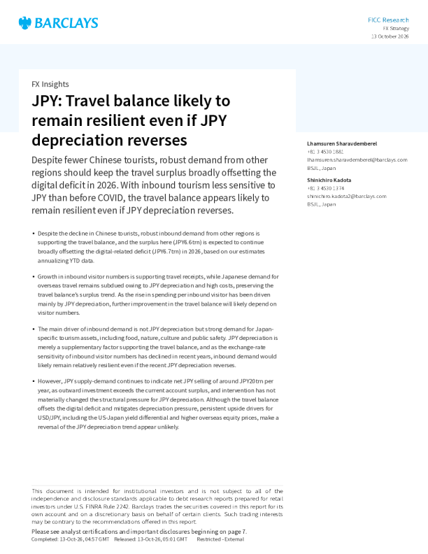 巴克莱_FX透视：日元：即使日元贬值逆转，旅行结余仍有可能保持弹性
